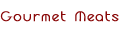 Gourmet Meats